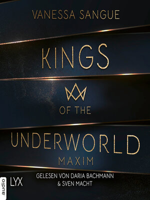 cover image of Maxim--Kings of the Underworld, Teil 1